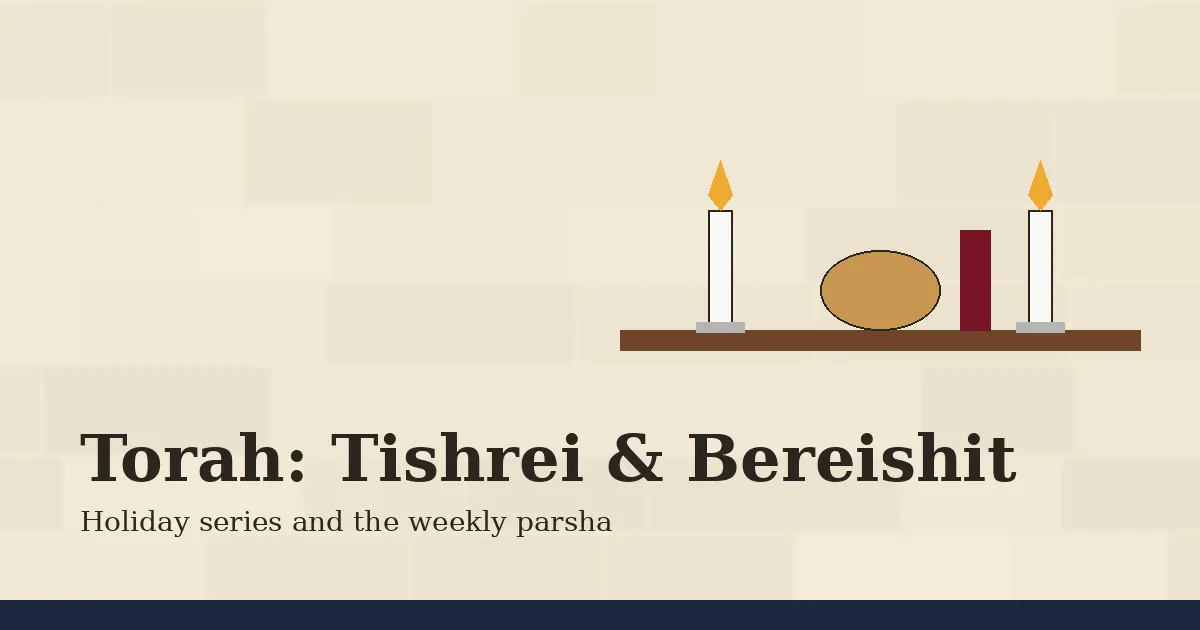 Shabbat table with candles, challah and wine, no people, labelled "Torah: Tishrei & Bereishit"